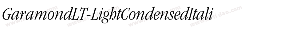 GaramondLT-LightCondensedItalic字体转换