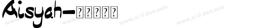 Aisyah字体转换