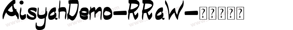 AisyahDemo-RRaW字体转换