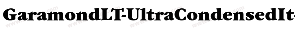 GaramondLT-UltraCondensedIt字体转换