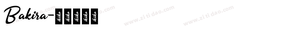 Bakira字体转换