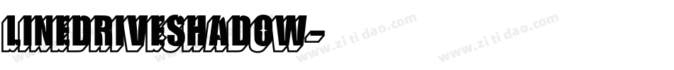 LineDriveShadow字体转换