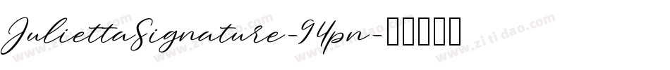 JuliettaSignature-94pn字体转换