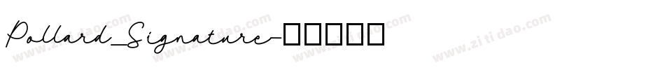 Pollard_Signature字体转换