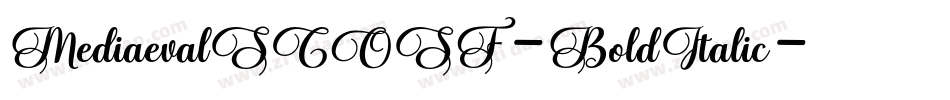 MediaevalSCOSF-BoldItalic字体转换