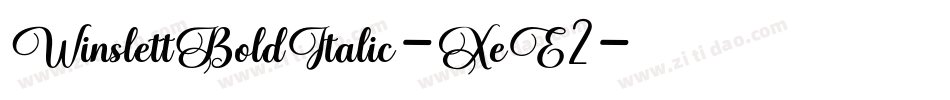 WinslettBoldItalic-XeE2字体转换