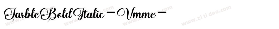 JarbleBoldItalic-Vmme字体转换 JarbleBoldItalic-Vmme字体转换