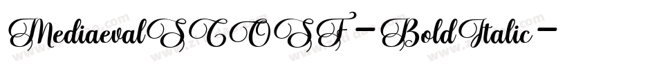 MediaevalSCOSF-BoldItalic字体转换