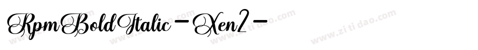 RpmBoldItalic-Xen2字体转换