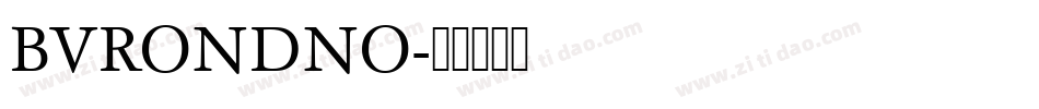 BVRONDNO字体转换