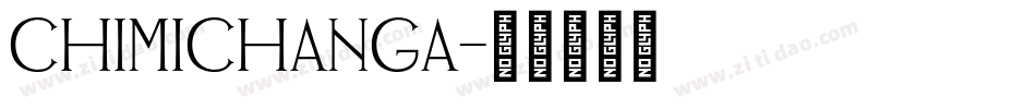 Chimichanga字体转换