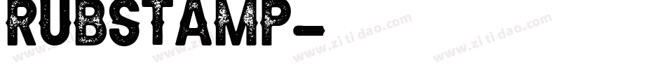 RUBSTAMP字体转换