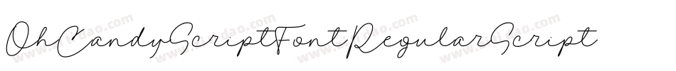 OhCandyScriptFontRegularScript-Wjrv字体转换