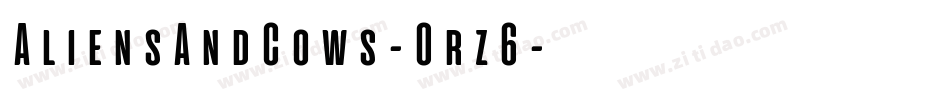 AliensAndCows-Orz6字体转换