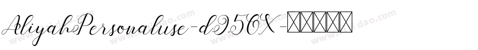 AliyahPersonaluse-d95OX字体转换
