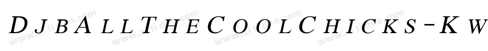 DjbAllTheCoolChicks-KwBy字体转换