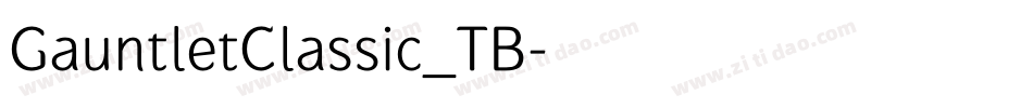 GauntletClassic_TB字体转换