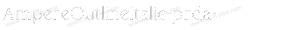 AmpereOutlineItalic-prda字体转换