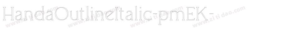HandaOutlineItalic-pmEK字体转换