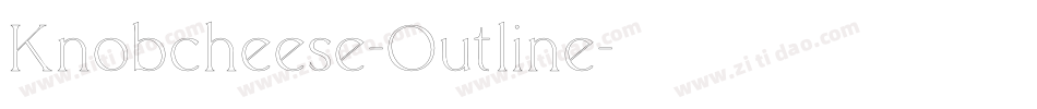 Knobcheese-Outline字体转换
