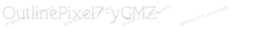 OutlinePixel7-yGMZ字体转换
