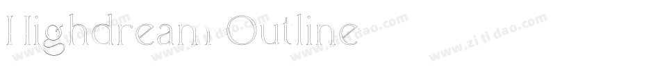 Highdream-Outline字体转换