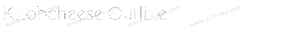 Knobcheese-Outline字体转换