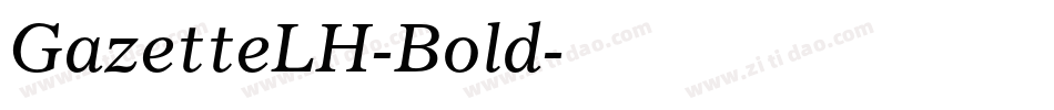 GazetteLH-Bold字体转换