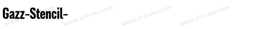Gazz-Stencil字体转换