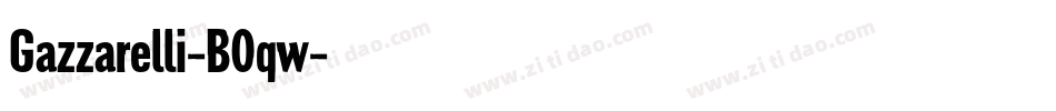 Gazzarelli-B0qw字体转换