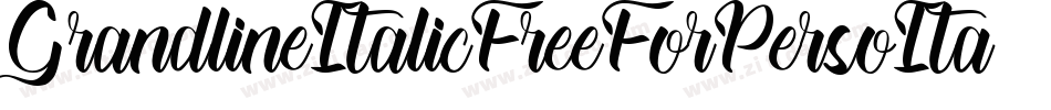 GrandlineItalicFreeForPersoItalic-GO60Z字体转换