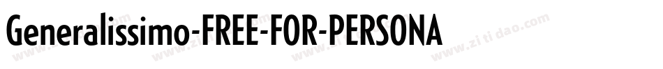 Generalissimo-FREE-FOR-PERSONAL-USE-ONLY-2字体转换