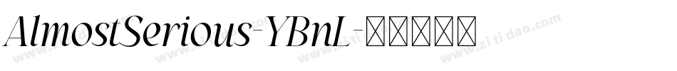 AlmostSerious-YBnL字体转换