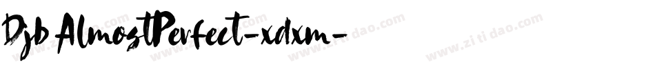 DjbAlmostPerfect-xdxm字体转换
