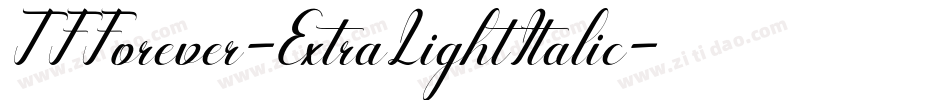 TFForever-ExtraLightItalic字体转换