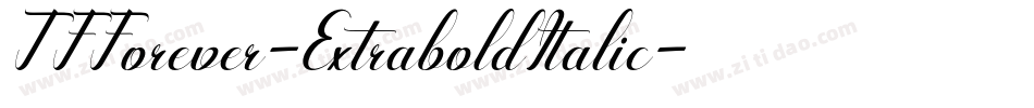 TFForever-ExtraboldItalic字体转换