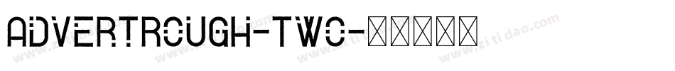 AdvertRough-Two字体转换