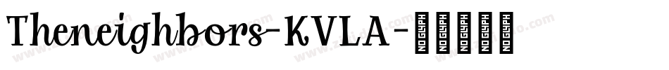 Theneighbors-KVLA字体转换