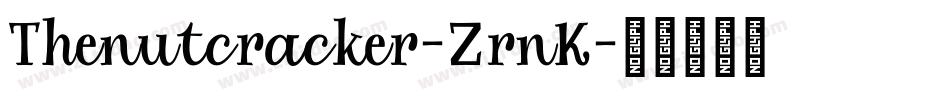 Thenutcracker-ZrnK字体转换