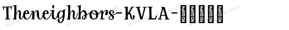 Theneighbors-KVLA字体转换