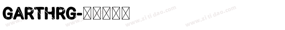GARTHRG字体转换