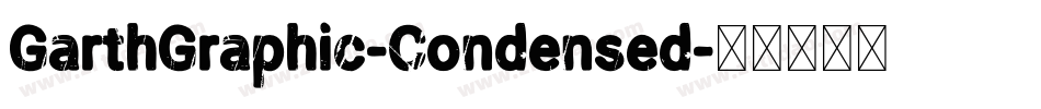 GarthGraphic-Condensed字体转换