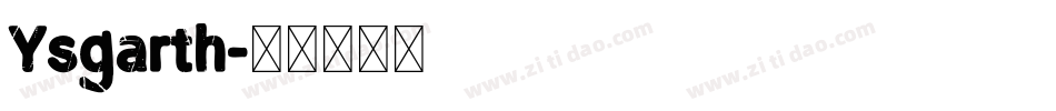 Ysgarth字体转换