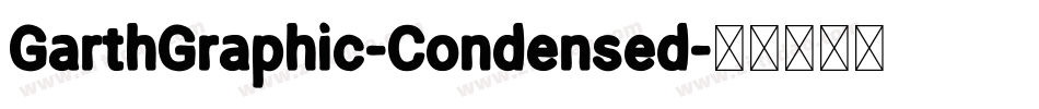 GarthGraphic-Condensed字体转换