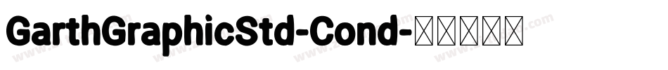 GarthGraphicStd-Cond字体转换