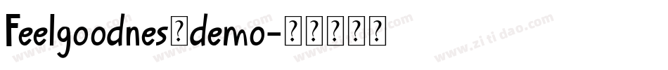 Feelgoodnes_demo字体转换