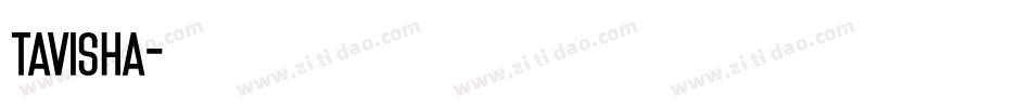 Tavisha字体转换