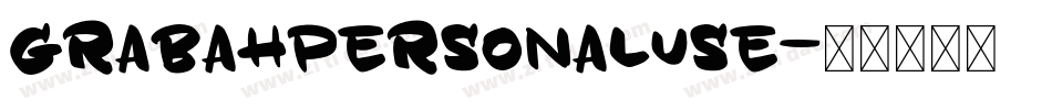 Grabahpersonaluse字体转换