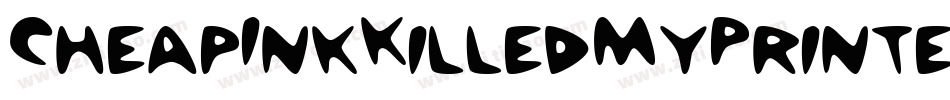CheapInkKilledMyPrinter-rrO字体转换
