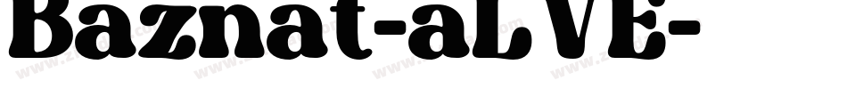 Baznat-aLVE字体转换